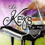 Piano-The Keys to My Heart