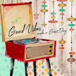 Record Player- Good Vibes