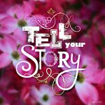 SW036 Tell Your Story