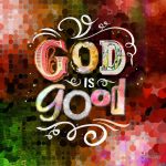 WC021 God is Good